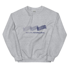 Load image into Gallery viewer, Little by Little the Healing Adds Up - Crewneck Sweatshirt